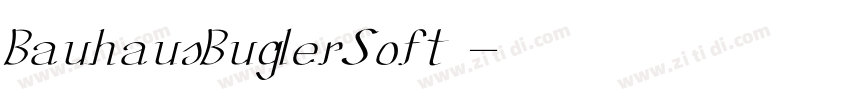 BauhausBuglerSoft 字体转换 BauhausBuglerSoft 字体转换
